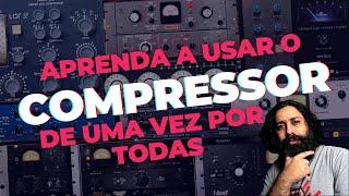 Aprenda a usar o Compressor: AULÃO GRATUITO