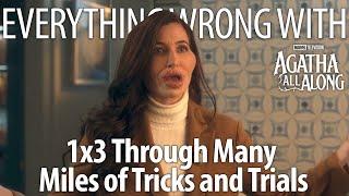 Everything Wrong With Agatha All Along S1E3 - "Through Many Miles of Tricks and Trials"