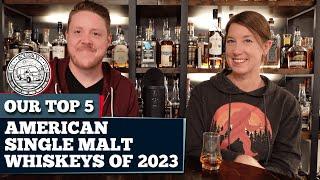 Top 5 American Single Malt Whiskeys 2023