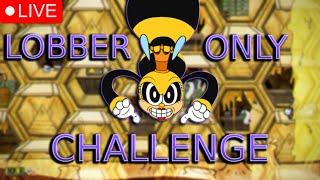 Cuphead Lobber Only Challenge (No Damage, No Charms, No EXs, No Supers) - Stream 1