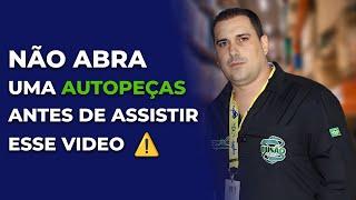 O que eu preciso saber antes de abrir um autopeça ?