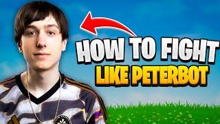 How To Fight Like Peterbot (Tips & Tricks) (FNCS GLOBAL CHAMPIONSHIP WINNER)