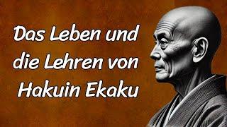 Hakuin Ekaku: Der furchtlose Mönch, der den Zen revolutionierte