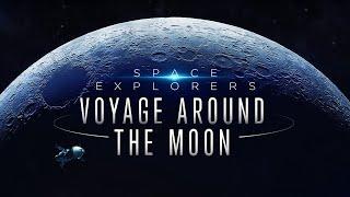 Voyage Around the Moon - Space Explorers | Official Trailer | Felix & Paul Studios