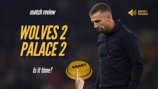 Wolves 2 Palace 2? Gary begone? Match Review