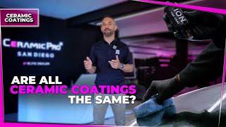 Are all ceramic coatings the same?