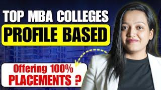 Profile Based Top MBA Colleges In INDIA | High ROI MBA Colleges On Low Percentile | 100% Placements?