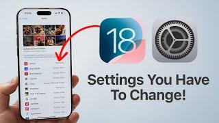 iOS 18 - Settings You Need To Change Right Now!