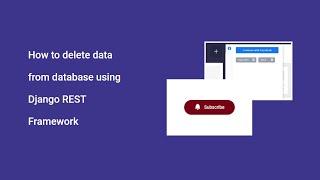 How to delete data from database using Django REST Framework