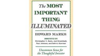 The Most Important Thing:Uncommon Sense for the Thoughtful Investor by Howard Marks | Full Audiobook