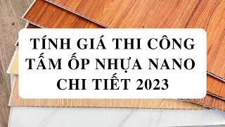 Cách Tính Giá Ốp Tường Trần Nhựa NANO Mới Nhất Năm 2023 - Tấm Ốp Nhựa Nano Giá Tốt