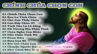 Tuyệt Đỉnh Thánh Ca 2019 || chính chúa chon con || cho con thấy chúa