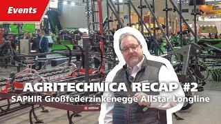 AGRITECHNICA 2023 / RECAP #2 / SAPHIR Großfederzinkenegge AllStar Longline