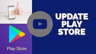 How to Update Play Store ?