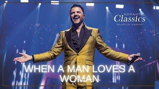 Mauricio Manieri - When A Man Loves A Woman (DVD Romantic Classics)