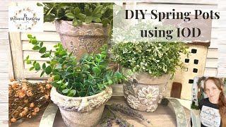 DIY Spring Pots using IOD | French Country Decor | High End Budget Friendly | Cottage | Garden Decor