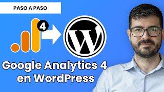 Cómo INSTALAR Google Analytics 4 en WordPress paso a paso