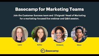 Basecamp for Marketing Teams | Basecamp Office Hours