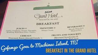 Mackinac Island - Breakfast at the Main Dining Room of the Grand Hotel (2016)