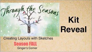 Seasonal Scrapbooking Kit | Using your PAPER STASH. | Fall Kit Reveal Through the Seasons