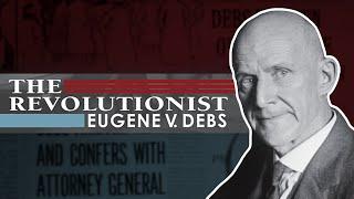 The Revolutionist | Eugene V. Debs