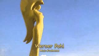 Werner Pohl - Mut-Frohmut