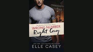 Wrong Number, Right Guy by Elle Casey Full Audiobook