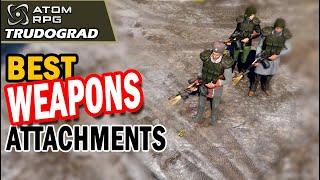 Atom RPG Trudograd - Best weapon attachments upgrades and HOW to procure them | Weapon upgrades