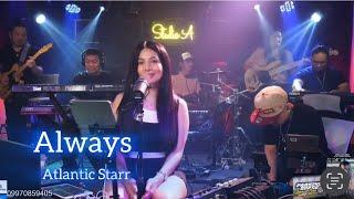 ALWAYS (Atlantic Starr)AILA SANTOS & R2K BAND