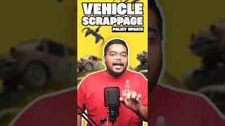 Vehicle Scrappage Policy 2024 Update! ️ #shorts #scrap #policy #automobile #informative #cars24