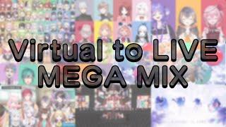 【Virtual to LIVE】MEGA MIX - NIJISANJI, Lazulight, Ethyria, and more!