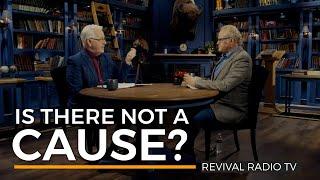 Revival Radio TV: Is There Not A Cause?