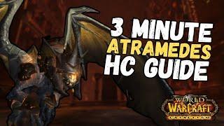 3 Minute Atramedes HC Guide BWD | Cataclysm Classic