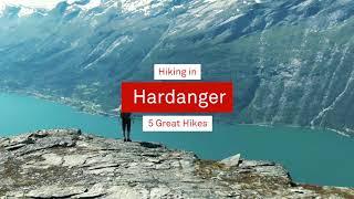 5 selected hikes in Hardanger