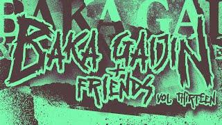 BAKA GAIJIN + FRIENDS Vol. 13 LIVE STREAM