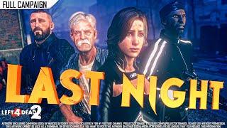 Left 4 Dead 2: Last Night | Rating ⭐⭐⭐⭐ 4K 60fps