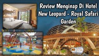 Staycation At Hotel New Leopard - Royal Safari Garden Bogor - ( Review ) #vlog2