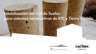 Estabilización con Cal de Suelos para BTC y Tierra Vertida