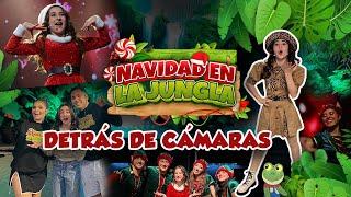 NAVIDAD EN LA JUNGLA ( BACKSTAGE)