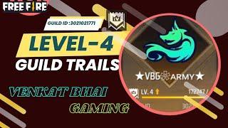 LEVEL -4 GUILD TRAILS , VENKAT BHAI LIVE STREAM, VENKAT BHAI GAMING.