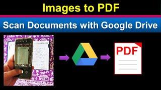 Scan Documents with Google Drive