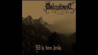 Malcuidant - Et la terre brûla​.​.​. (Full Length 2015)