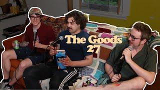 Goods 27 - Tyler Severance - Jake Bullock - Michael Kurti