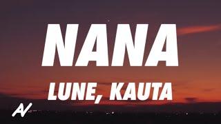 Lune x Kauta - NaNa (Lyrics)