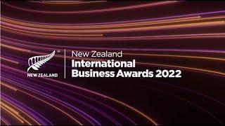 New Zealand International Business Awards 2022 - Highlights