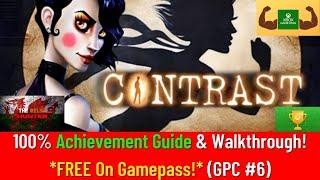 Contrast - 100% Achievement Guide & FULL Walkthrough! *FREE On Gamepass* (GPC #6)