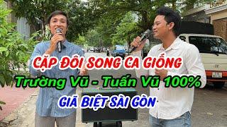 Đôi Song Ca Này Không Có Đối Thủ l  TUẤN VŨ - TRƯỜNG VŨ Đọ Sức Đường Phố l PHONG SƠN NƯỚC_THOẠI VŨ