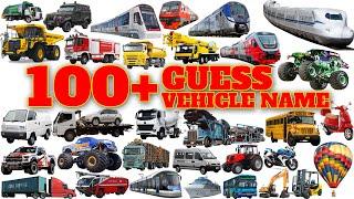 100+ GUESS Vehicle Name | Quiz Game and Learning Video | Guess The Transportation Sounds