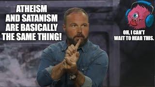 All Atheists Are Satan Worshippers!