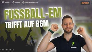 Fußball-EM 2024 und Betriebliches Gesundheitsmanagement: Parallelen und Potenziale